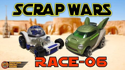 SCRAP WARS Race 06 Diecast Racing A Star Wars fan film