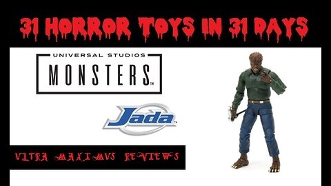 🎃 The Wolfman | Universal Monsters | Jada | 31 Horror Toys in 31 Days