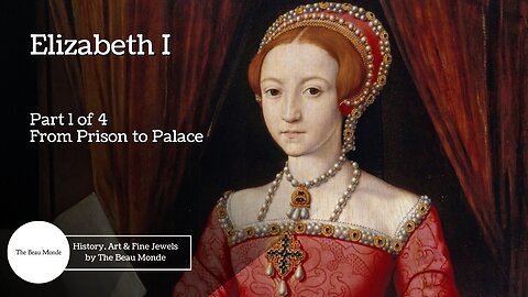 Elizabeth I Documentary - David Starkey - Part 1 of 4 - From Prison to Palace