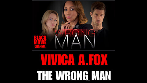BMC #51 THE WRONG MAN Featuring VIVICA. A FOX