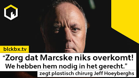 “Zorg dat Marcske niks overkomt. We hebben hem nodig in het gerecht!” (ENG subtitles)