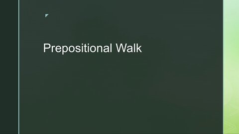 Prepositional Walk