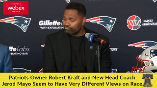 Patriots Owner Robert Kraft and New Head Coach Jerod Mayo Seem to Have Very Different Views on Race