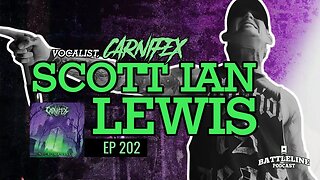 Scott Ian Lewis of Carnifex | Ep. 202