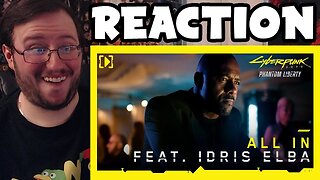 Gor's "Cyberpunk 2077: Phantom Liberty" All In (feat. Idris Elba) REACTION