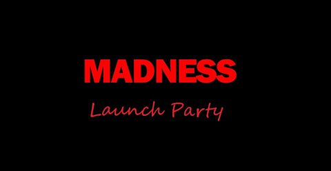 Madness Launch Boost Party w/Michael Max Ham Gatti