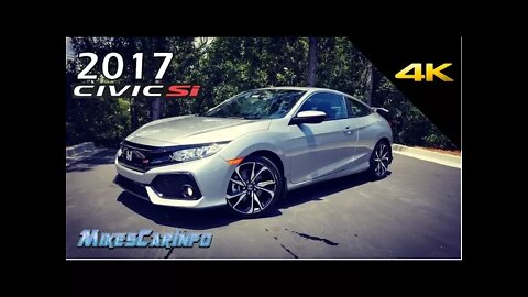 2017 2018 Honda Civic SI Turbo - Ultimate In-Depth Look in 4K