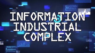 The Information-Industrial Complex
