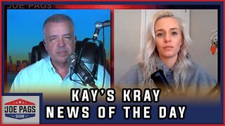 Kay With Kray News Of The Day!