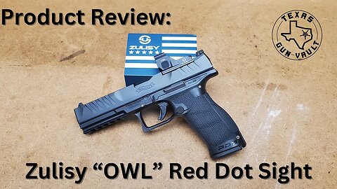 Product Review: Zulisy "Owl" Red Dot Optic
