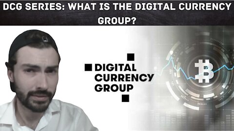 The Digital Currency Group Series - Who Is The DCG?