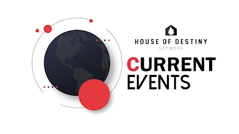 Current Events: The Abraham Accords, Russia, Revelation & Ezekiel | House Of Destiny Network