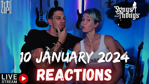 Wednesday Live Music Reactions with Songs & Thongs - 10 January 2024