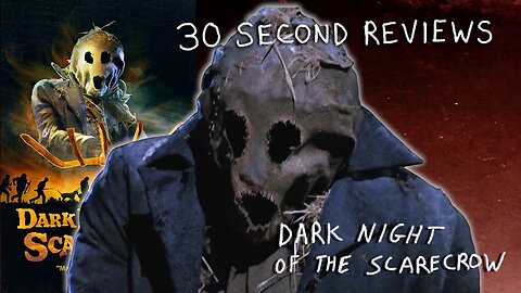 30 Second Reviews #39 Dark Night of the Scarecrow (1981)