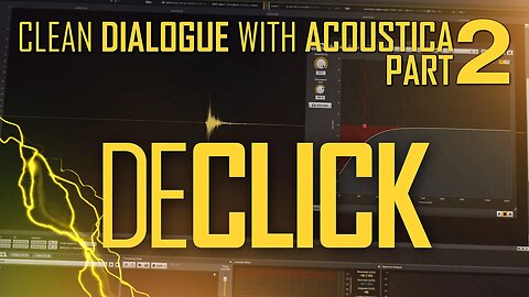 Clean Dialogue in Acoustica – DeClick:Dialogue for Reducing Mouth Clicks