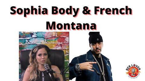 French Montana's Ex - Sophia Body- Speaks bout Their Relationship