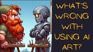 What's wrong with using AI Art?