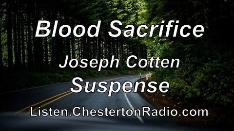 Blood Sacrifice - Joseph Cotten - Suspense