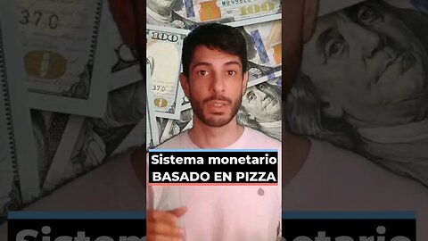 Sistema monetario basado en #pizza !