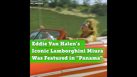 Eddie Van Halen’s Iconic Lamborghini Miura Was Featured in “Panama”