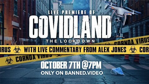 COVIDLAND: THE LOCKDOWN (EPISODE 1) - Infowars Alex Jones Documentary