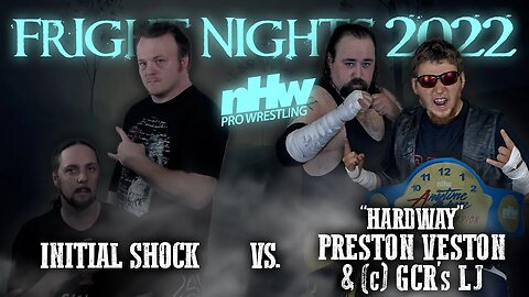 Preston Veston & LJ vs Initial Shock NHW invades Fright Nights Ep. 15