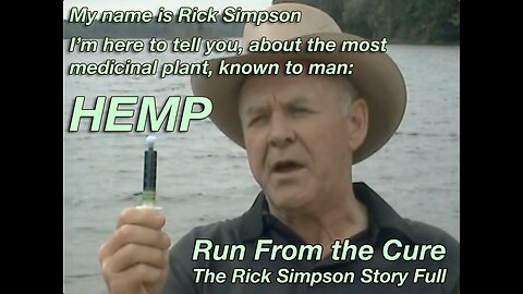 Run From the Cure - The Rick Simpson Story Full