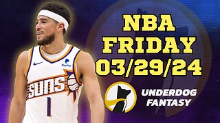 #UNDERDOGFANTASY | BEST PICKS #NBA FRIDAY | 03/29/24 | BEST BETS | #BASKETBALL | TODAY | PICK'EM