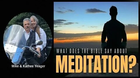 Biblical Meditation Brings Supernatural Transformation by Doc Yeager