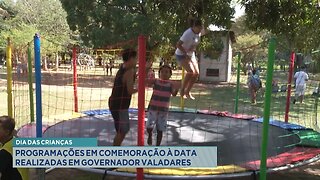 Dia das Crianças: Programações em Comemoração à Data Realizadas em Gov. Valadares.