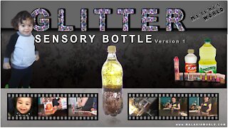 How to make a Sensory bottle with glitter, oil and Karo Syrup!