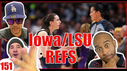 The Refs of the LSU vs Iowa Basketball Championship Game