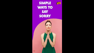 Top 4 Simple Ways To Apologize *