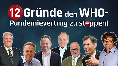 WHO-Symposium Zürich vom 20.4.2024 – 12 Gründe, den WHO-Pandemievertrag zu stoppen!