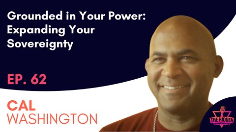 THG Episode 62: Grounded in Your Power: Expanding Your Sovereignty