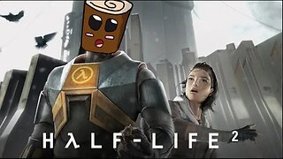 Half-Life 2 -: Almost 3 Years Later [Part:8] :- The Guilty Traitor is Revealed