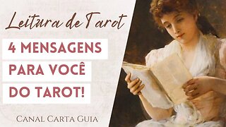 4 MENSAGENS DO TAROT PARA VOCÊ! O QUE O TAROT QUER TE DIZER NESSE INSTANTE? | LEITURA DE TAROT