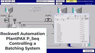 Rockwell Automation's PlantPAX P_Seq Sequencer Controlling a Batching System