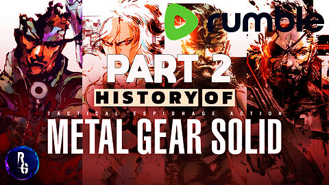 History Of Metal Gear Solid - PART 2