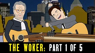 THE WOKER: Part 1 of 5