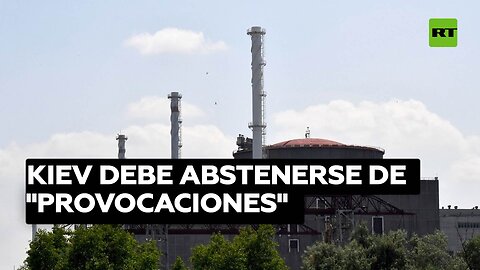 Kiev debe abstenerse de "provocaciones" respecto a la central nuclear de Zaporozhie