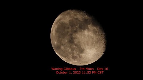 Waning Gibbous Phase - October 1, 2023 11:53 PM CST (7th Moon Day 16)