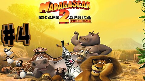 Madagascar Escape 2 Africa (Xbox 360) Playthrough Part 4