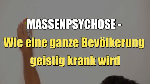 Massenpsychose ⚠️