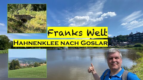 Franks Welt: Hahnenklee nach Goslar (2021)