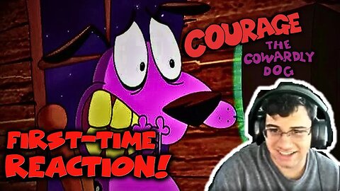 Not How I Remember it | FIRST-TIME REACTION To 'COURAGE The Cowardly Dog'