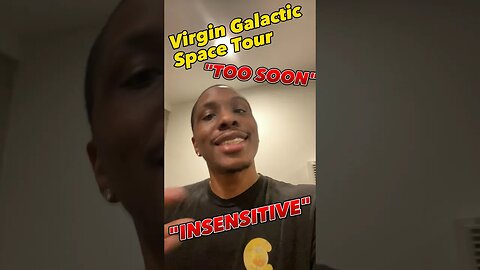 Tomorrow’s Virgin Galactic Space Tour is Insensitive and Too Soon? #science #technology