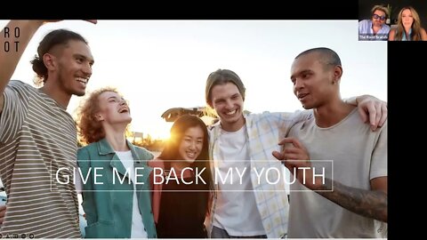 ROOT University | Give Me Back My Youth | Dr. Christina Rahm and Clayton Thomas | Root USA Global