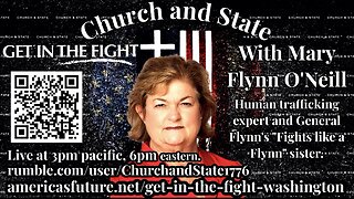 "Save Our Children" with Special Sex Trafficking Expert Mary Flynn O'neill, Sister of General Flynn!