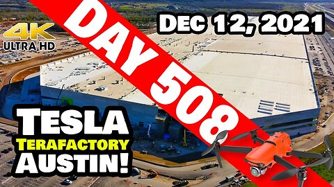 Tesla Gigafactory Austin 4K Day 508 - 12/12/21- SUNDAY PREP FOR A CRAZY WEEK TO COME AT GIGA TEXAS!